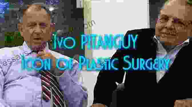 Dr. Ivo Pitanguy, A Pioneer In Plastic Surgery Max Factor: The Man Who Changed The Faces Of The World