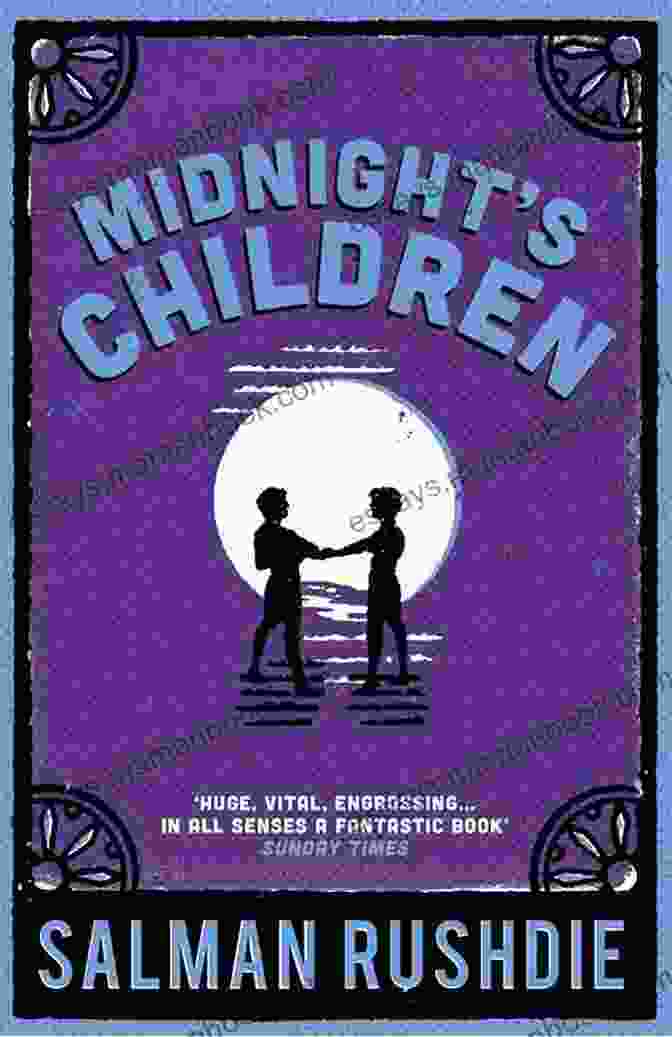 Midnight's Children By Salman Rushdie Tales Of Empire: Four Stories By Authors Exploring Britain S Age Of Empire