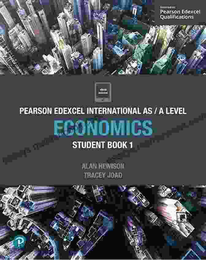 Pearson Edexcel International AS Level Economics Pearson Edexcel International AS Level Economics Student (Edexcel International A Level)