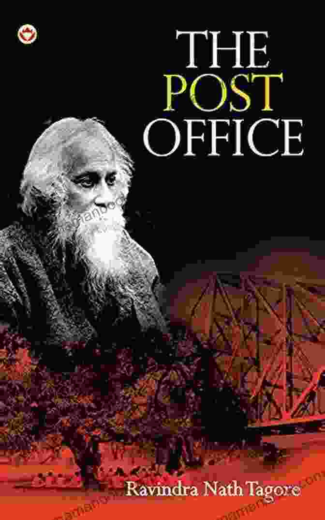The Post Office By Rabindranath Tagore The Post Office Rabindranath Tagore