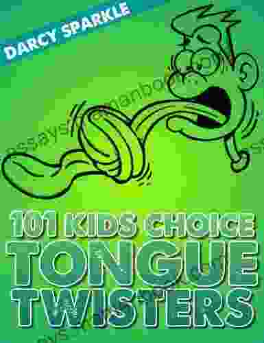 101 Kids Choice Tongue Twisters Steve Hedgpeth