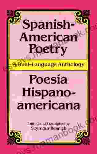 Spanish American Poetry (Dual Language): Poesia Hispano Americana (Dover Dual Language Spanish)