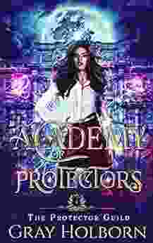 Academy Of Protectors (The Protector Guild 1)