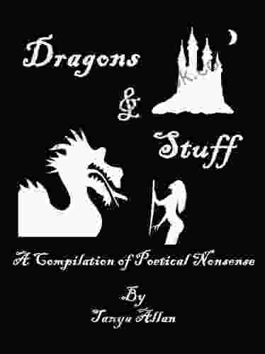 Dragons And Stuff Tanya Allan