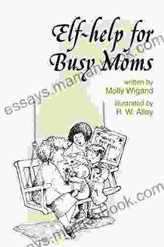 Elf Help For Busy Moms Molly Wigand