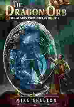 The Dragon Orb (The Alaris Chronicles 1)