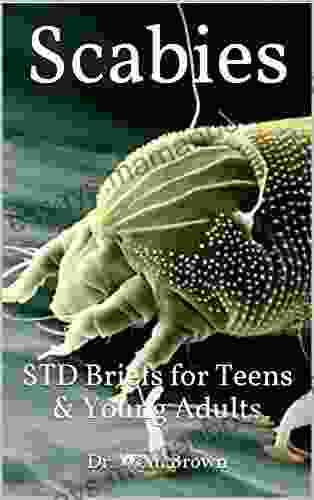 Scabies: STD Briefs For Teens Young Adults
