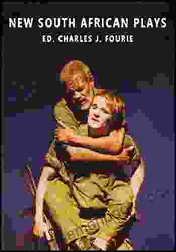 New South African Plays Charles J Fourie