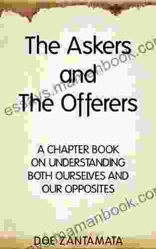 The Askers And The Offerers (Chapters 1)