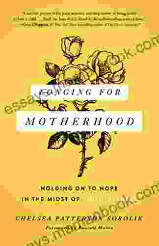Longing For Motherhood: Holding On To Hope In The Midst Of Childlessness
