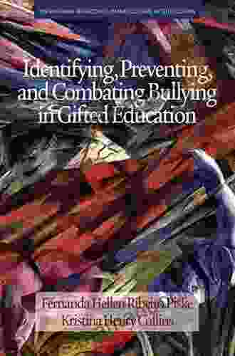Identifying Preventing And Combating Bullying In Gifted Education (Contemporary Perspectives On Multicultural Gifted Education)