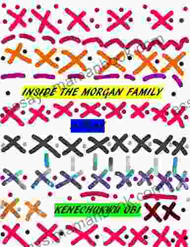 Inside The Morgan Family: A Play