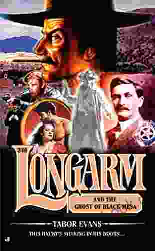 Longarm 346: Longarm And The Ghost Of Black Mesa
