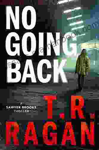 No Going Back (Sawyer Brooks 3)