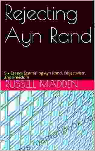Rejecting Ayn Rand Russell Madden