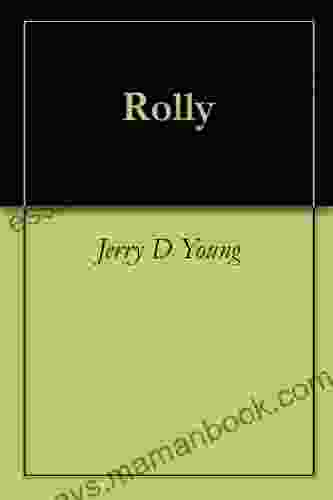 Rolly Jerry D Young