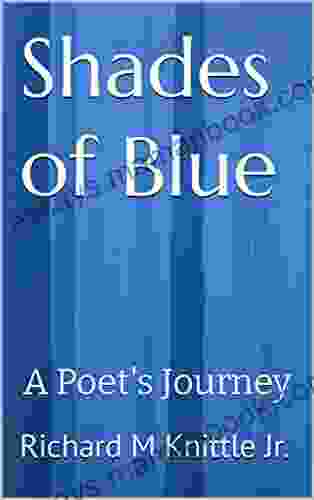 Shades Of Blue: A Poet S Journey
