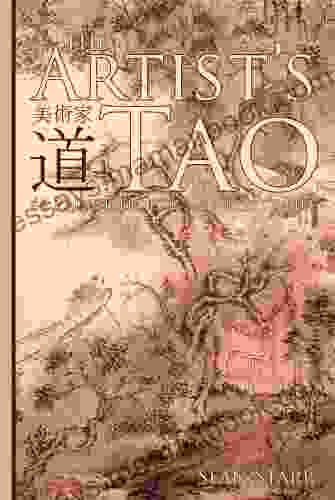 The Artist S Tao 44 Principles For An Artist S Life