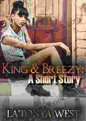 King And Breezy: A Short Story