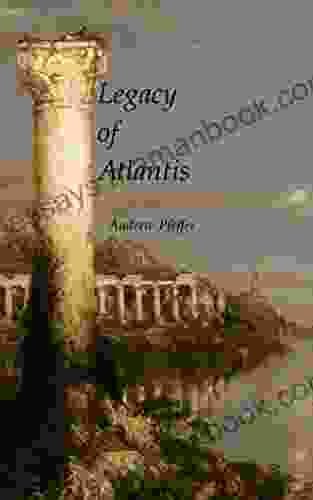 Legacy Of Atlantis J M Stengl