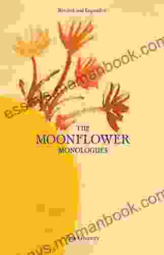 The Moonflower Monologues Tess Guinery