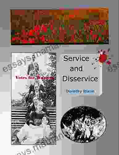Service And Disservice: The Not So Famous Five Suffragists In Canada (School Marms And Suffragettes 7)