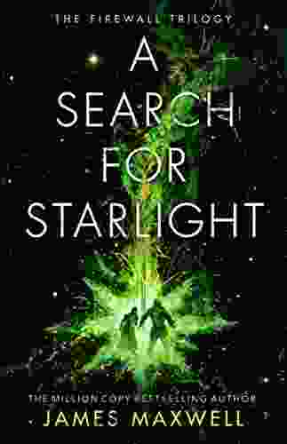 A Search For Starlight (The Firewall Trilogy 3)