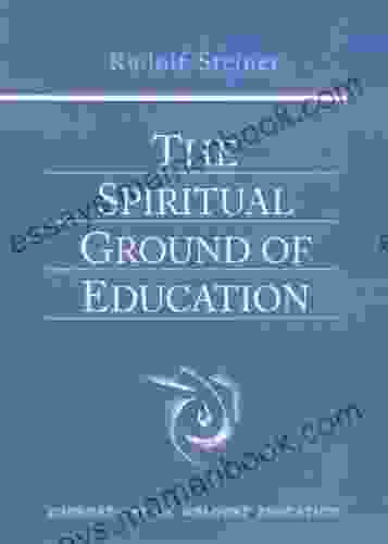 The Spiritual Ground Of Education
