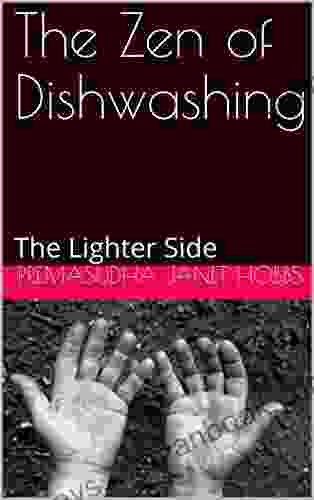 The Zen Of Dishwashing: The Lighter Side