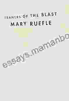 Trances Of The Blast Mary Ruefle