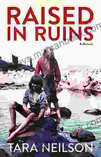 Raised In Ruins: A Memoir