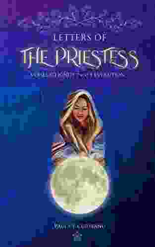 Letters Of The Priestess: Verses To Ignite Inner Evolution