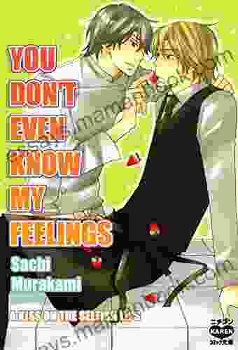 You Don T Even Know My Feelings (Yaoi Manga) #6